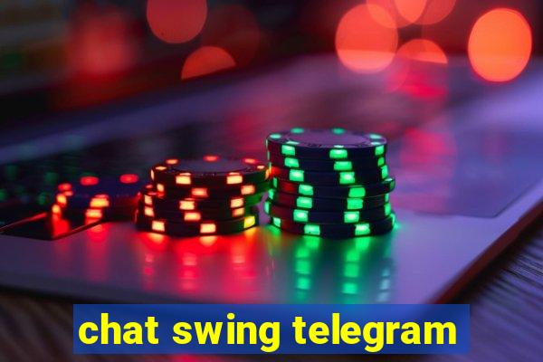 chat swing telegram